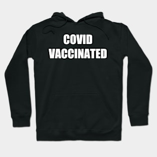 COVID Vaccinated Hoodie